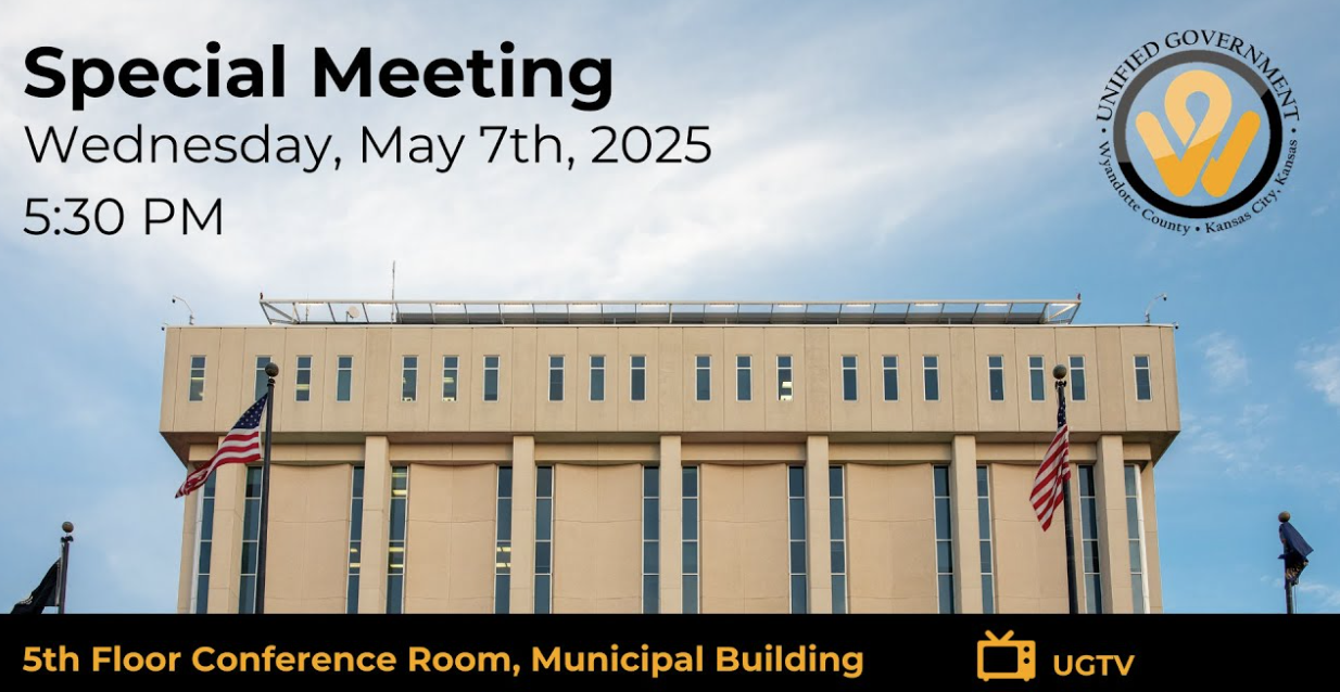 Unified Government Special Meeting May 7, 2025 Graphic